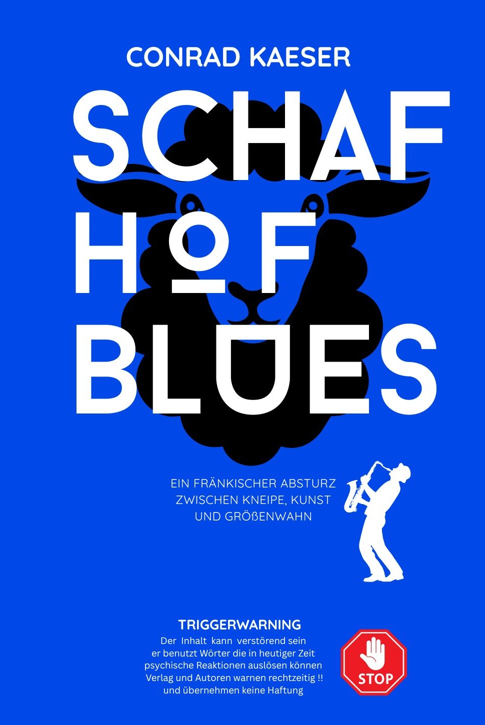 Cover des Romans Schafhofblues von Conrad Kaeser